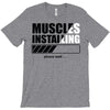 muscles installing T-Shirt