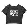 i love my chinese wife Crop Top