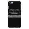 my opinion offended you iPhone 6 Plus/6S Plus Case