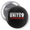 Procrastinators Unite Tomorrow Pin-back button