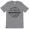 bluegrass everything else is just noise T-Shirt