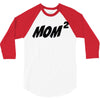 mom squared 3/4 Sleeve Shirt