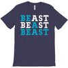 Be A Beast T-Shirt