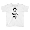 witness me Toddler T-shirt