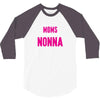 Only The Best Moms Get Promoted To Nonna 3/4 Sleeve Shirt