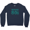 made in the 80s Crewneck Sweatshirt