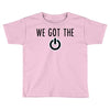 we got the power 4 Toddler T-shirt