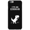 I'm an Error iPhone 6/6s Case