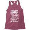 This Guy Is Taken By A Super Sexy February Girlfriend Racerback Tank