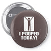 novelty funny humor tee graphic Pin-back button