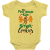 my first grade kids are smart cookies Baby Bodysuit