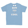 bow ties are cool Youth Tee