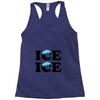 Ice Ice Baby Racerback Tank
