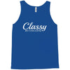 classy but i cuss a little Tank Top