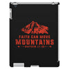Faith Can Move Mountains iPad 3 and 4 Case