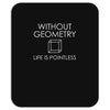 without geometry Mousepad