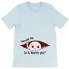Excuse Me Is It March Yet Baby Boy T-Shirt
