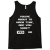 hacking time Tank Top
