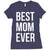 best mom ever Ladies Fitted T-Shirt