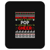 Santa Only Comes Once A Year Pop Is Always Here To Cheer Mousepad