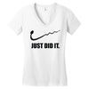 just did it Women's V-Neck T-Shirt