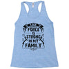 The force is strong in my family... Racerback Tank