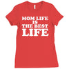 mom life is the best life Ladies Fitted T-Shirt