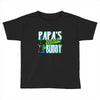 papa's little fishin buddy Toddler T-shirt