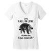 Why Fall In Love If You Can Fall Aslepp Women's V-Neck T-Shirt