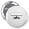 computer Pin-back button