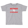 Detroit vs Everbody Toddler T-shirt