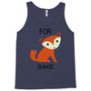 for fox sake Tank Top