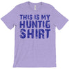 This Is My Hunting Shirt T-Shirt