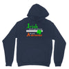 i rish don't get drunk we get awesome Unisex Hoodie