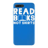 read books not shirts iPhone 7 Plus Case