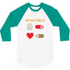 How To Live A Happy Life 3/4 Sleeve Shirt