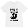 drop like a sloth V-Neck Tee