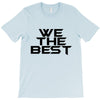 whe the best T-Shirt