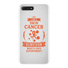 I am a Skin Survivor - What's Your Superpower? iPhone 7 Plus Case