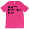 happy mothers T-Shirt