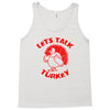 let's talk turkey Tank Top