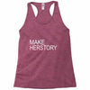make herstory Racerback Tank