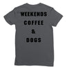 weekends coffee and dogs back Ladies Fitted T-Shirt