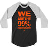 we are the 99% t shirt occupy wall street anti corporate greed black 3/4 Sleeve Shirt