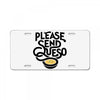 please send queso License Plate