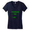 im drunk Women's V-Neck T-Shirt
