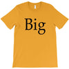 big (2) T-Shirt