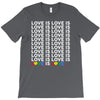 love is love is love T-Shirt