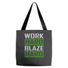 work hard blaze hard Tote Bags