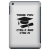 Thank You Ctrl+C And Ctrl+V iPad Mini